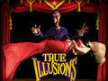 True Illusions